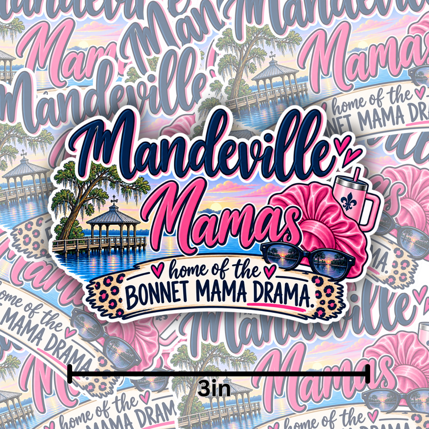 Mandeville Mamas — Bonnet Mama Drama Vinyl Sticker