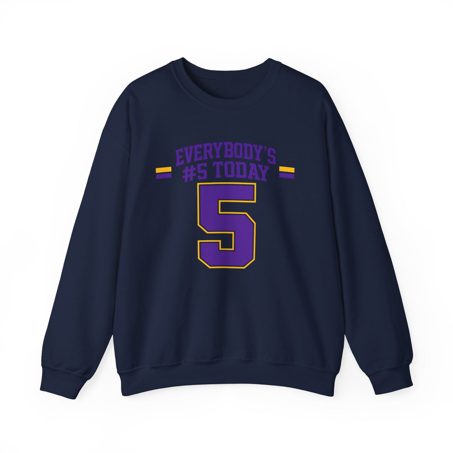 Crewneck Sweatshirt - "Everybody's #5 Today" Retro Sports Number Design