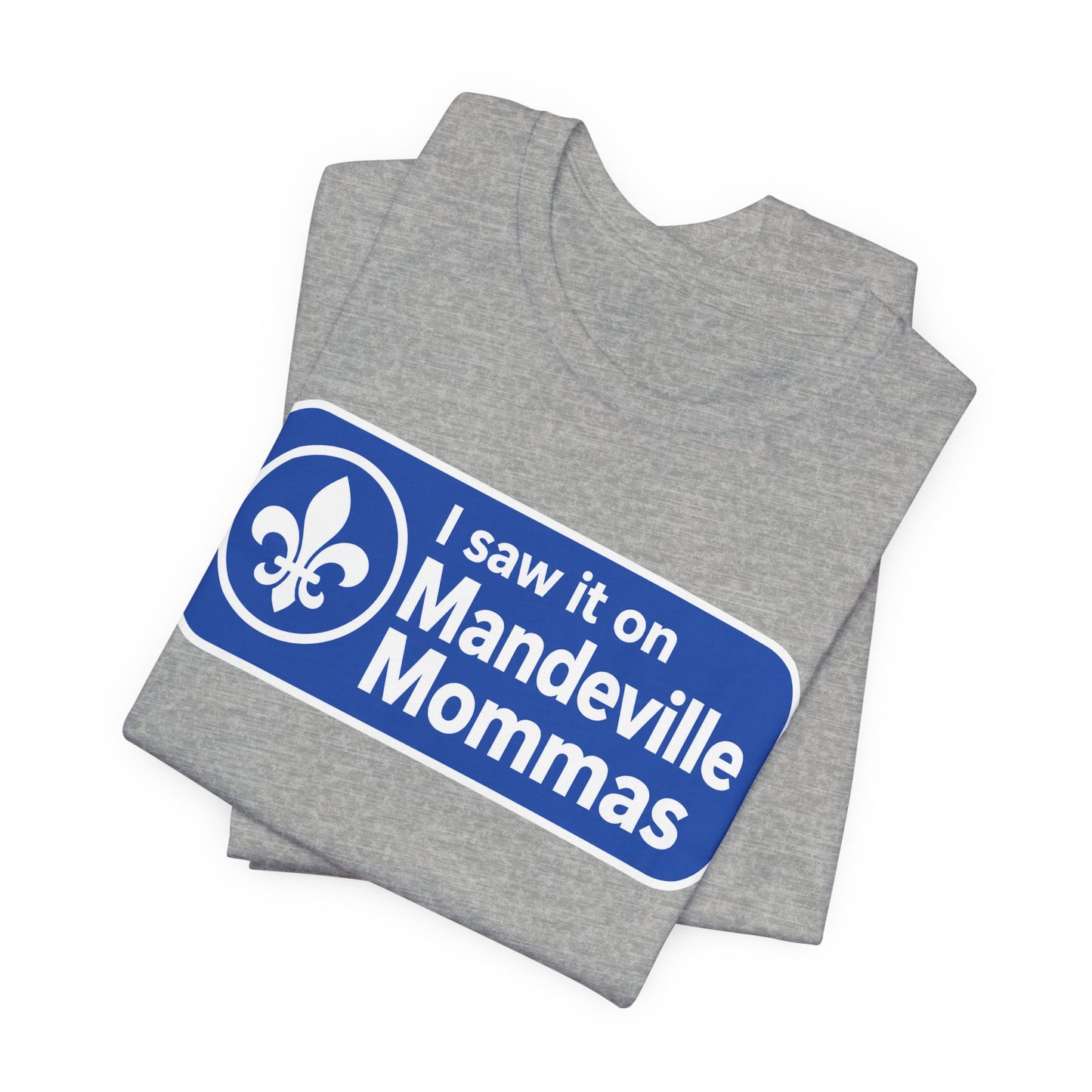 T-Shirt — “I saw it on Mandeville Mommas” Blue Logo Tee