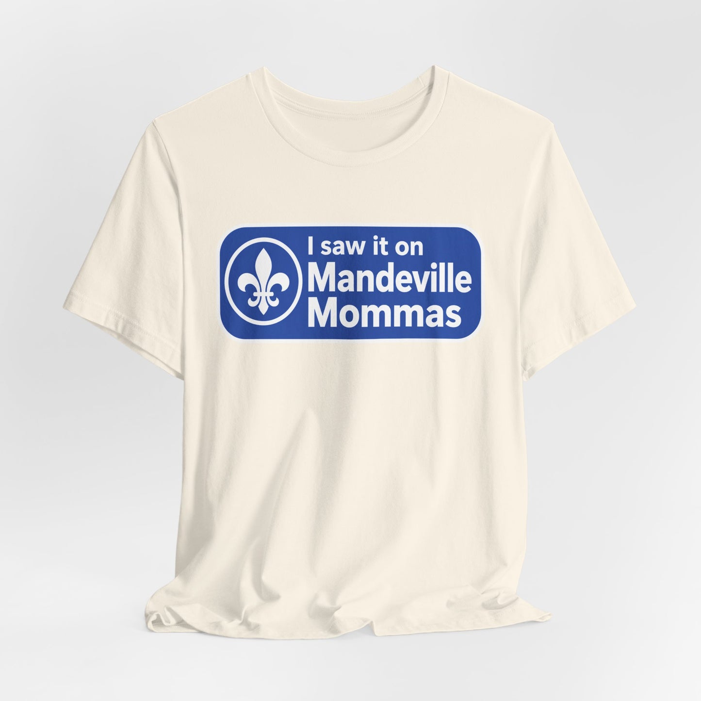 T-Shirt — “I saw it on Mandeville Mommas” Blue Logo Tee