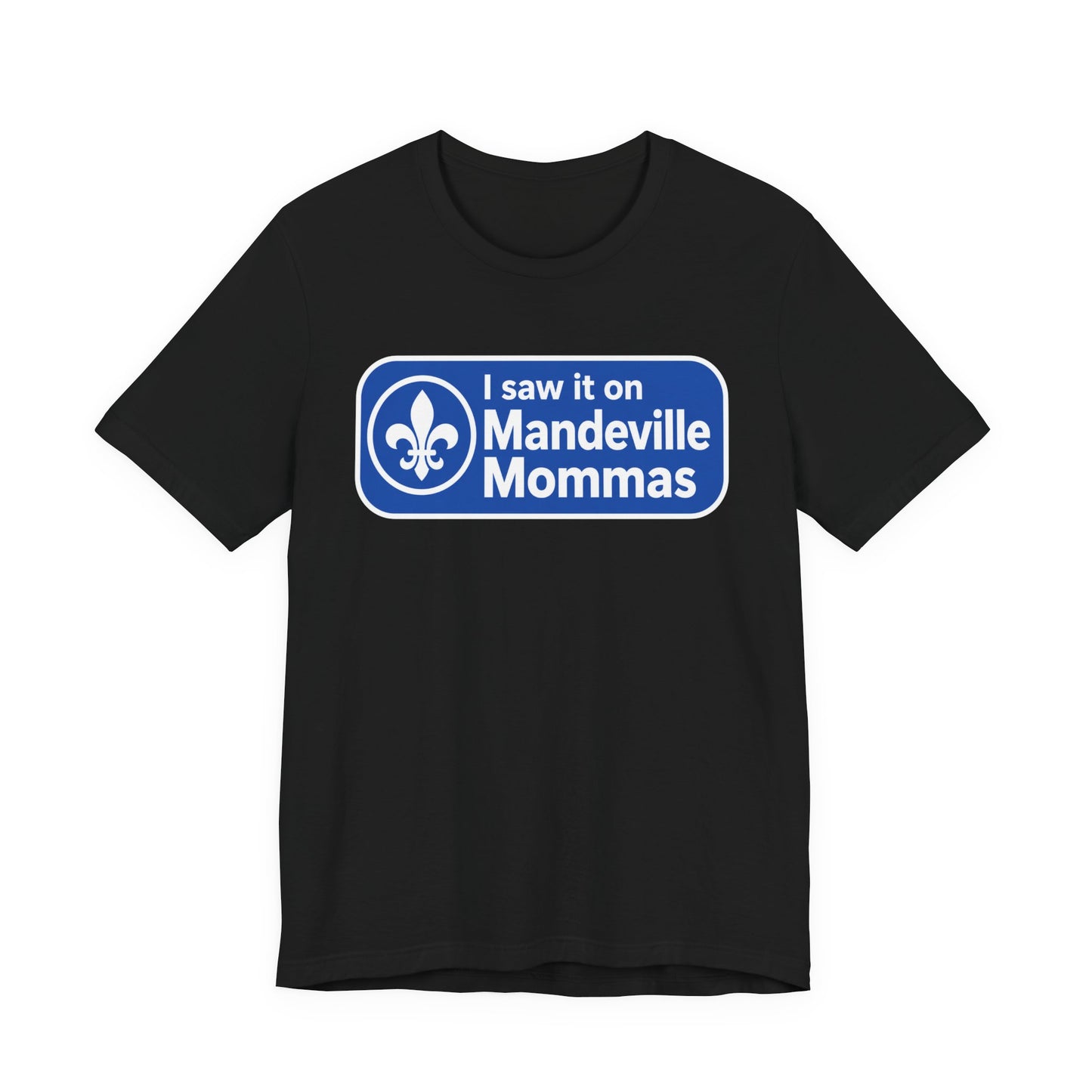 T-Shirt — “I saw it on Mandeville Mommas” Blue Logo Tee