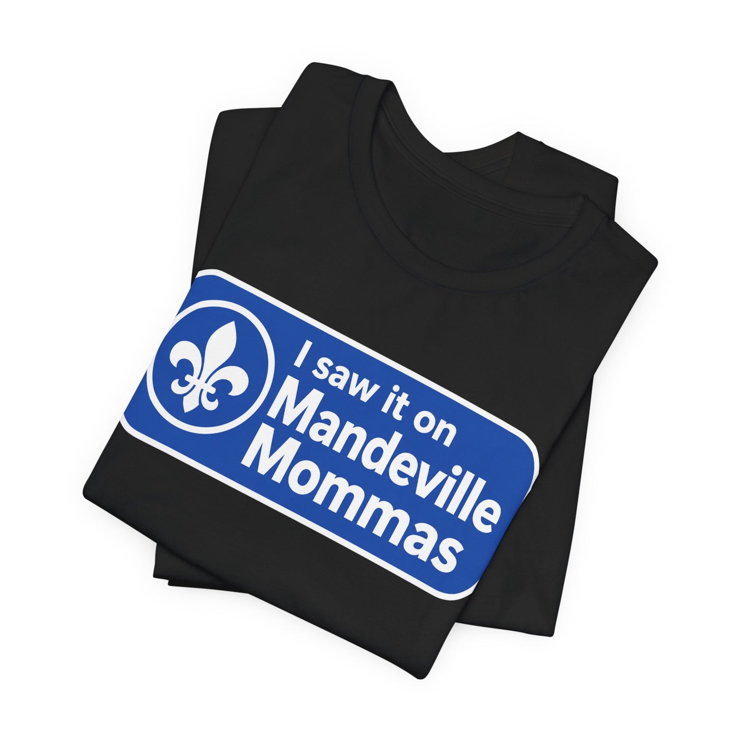 T-Shirt — “I saw it on Mandeville Mommas” Blue Logo Tee