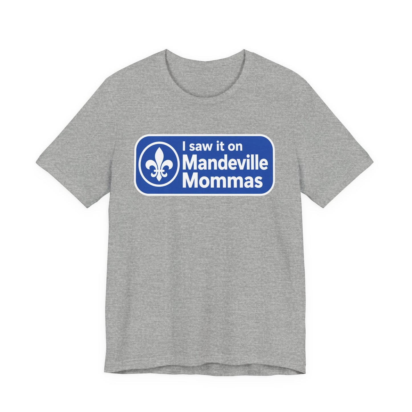 T-Shirt — “I saw it on Mandeville Mommas” Blue Logo Tee