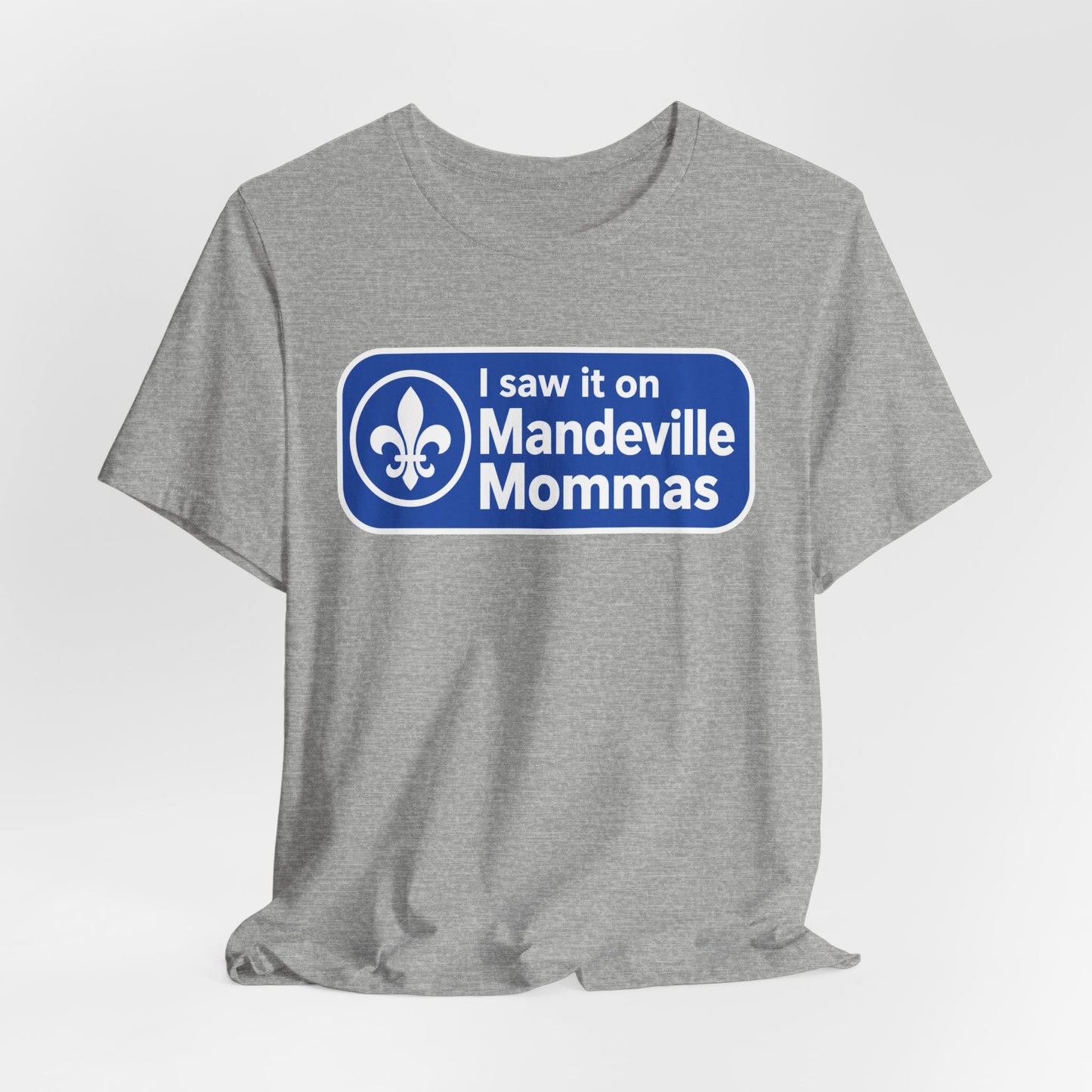 T-Shirt — “I saw it on Mandeville Mommas” Blue Logo Tee